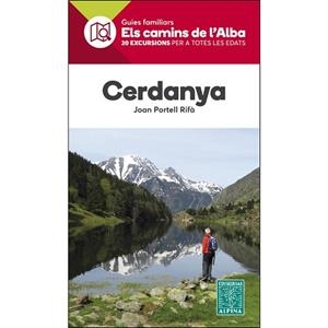 CERDANYA -ELS CAMINS DE L'ALBA | 9788480907071 | PORTELL I RIFA, JOAN | Llibres Parcir | Llibreria Parcir | Llibreria online de Manresa | Comprar llibres en català i castellà online