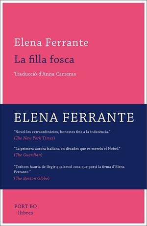 LA FILLA FOSCA | 9788416259809 | FERRANTE, ELENA | Llibres Parcir | Llibreria Parcir | Llibreria online de Manresa | Comprar llibres en català i castellà online