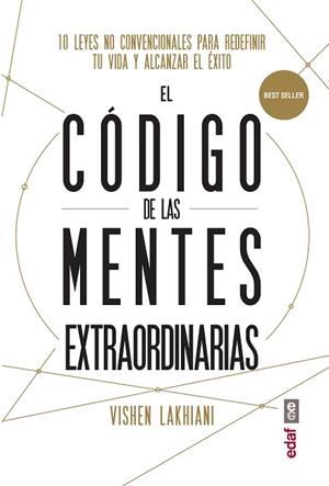 EL CÓDIGO DE LAS MENTES EXTRAORDINARIAS | 9788441437623 | LAKHIANI, VISHEN | Llibres Parcir | Llibreria Parcir | Llibreria online de Manresa | Comprar llibres en català i castellà online