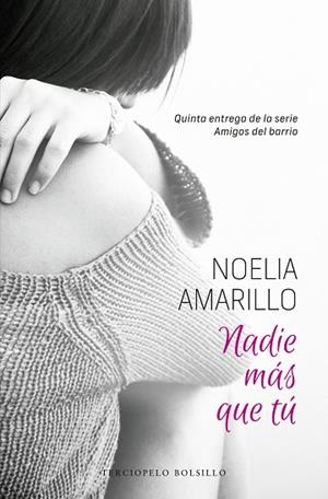 NADIE MÁS QUE TÚ | 9788494557002 | AMARILLO, NOELIA | Llibres Parcir | Librería Parcir | Librería online de Manresa | Comprar libros en catalán y castellano online