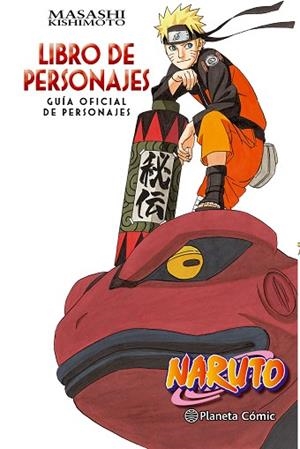 NARUTO GUÍA Nº 03 LIBRO DE PERSONAJES | 9788416889921 | KISHIMOTO, MASASHI | Llibres Parcir | Librería Parcir | Librería online de Manresa | Comprar libros en catalán y castellano online