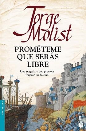 PROMÉTEME QUE SERÁS LIBRE | 9788499986241 | MOLIST, JORGE | Llibres Parcir | Llibreria Parcir | Llibreria online de Manresa | Comprar llibres en català i castellà online