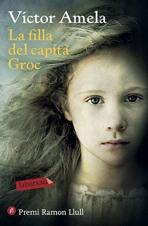 LA FILLA DEL CAPITÀ GROC | 9788417031152 | AMELA., VÍCTOR | Llibres Parcir | Llibreria Parcir | Llibreria online de Manresa | Comprar llibres en català i castellà online