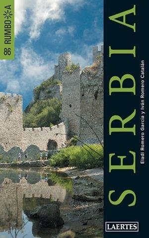 SERBIA | 9788475849782 | ROMERO GARCÍA, ELADI/ROMERO CATALÁN, IVÁN | Llibres Parcir | Llibreria Parcir | Llibreria online de Manresa | Comprar llibres en català i castellà online
