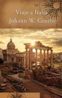 VIAJE A ITALIA | 9788466661836 | GOETHE, J.W. | Llibres Parcir | Llibreria Parcir | Llibreria online de Manresa | Comprar llibres en català i castellà online