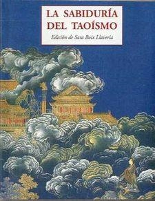 LA SABIDURIA DEL TAOISMO | 9788497169752 | Llibres Parcir | Librería Parcir | Librería online de Manresa | Comprar libros en catalán y castellano online