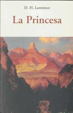 LA PRINCESA | 9788497166935 | LAWRENCE, D.H. | Llibres Parcir | Librería Parcir | Librería online de Manresa | Comprar libros en catalán y castellano online