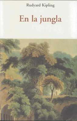 EN LA JUNGLA | 9788497166942 | KIPLING, RUYARD | Llibres Parcir | Librería Parcir | Librería online de Manresa | Comprar libros en catalán y castellano online