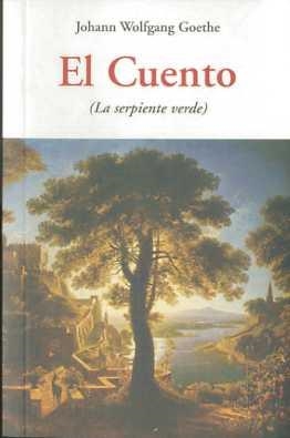 CUENTO LA SERPIENTE VERDE CEN-24 | 9788497166997 | GOETHE, JOHANN WOLFGANG | Llibres Parcir | Librería Parcir | Librería online de Manresa | Comprar libros en catalán y castellano online