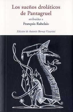 SUEÑOS DROLÁTICOS DE PANTAGRUEL, LOS | 9788497167222 | REBELAIS, FRANÇOIS | Llibres Parcir | Librería Parcir | Librería online de Manresa | Comprar libros en catalán y castellano online
