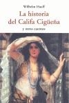 HISTORIA DEL CALIFA CIGUEÑA CEN-58 | 9788497167901 | HAUFF, WILHELM | Llibres Parcir | Librería Parcir | Librería online de Manresa | Comprar libros en catalán y castellano online