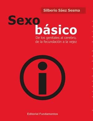 SEXO BÁSICO | 9788424513528 | SÁEZ SESMA, SILBERIO | Llibres Parcir | Librería Parcir | Librería online de Manresa | Comprar libros en catalán y castellano online