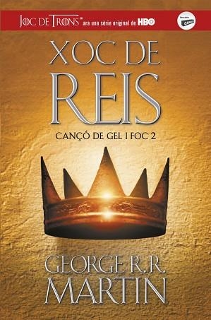 XOC DE REIS (CANÇÓ DE GEL I FOC 2) | 9788420487083 | GEORGE R.R. MARTIN | Llibres Parcir | Llibreria Parcir | Llibreria online de Manresa | Comprar llibres en català i castellà online