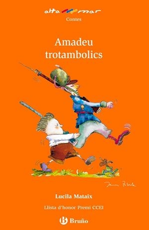 AMADEU TROTAMBOLICS | 9788421662557 | MATAIX, LUCILA | Llibres Parcir | Llibreria Parcir | Llibreria online de Manresa | Comprar llibres en català i castellà online