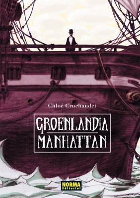 GROENLANDIA - MANHATTAN | 9788467904017 | CRUCHAUDET, CHLOÉ | Llibres Parcir | Llibreria Parcir | Llibreria online de Manresa | Comprar llibres en català i castellà online
