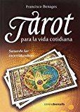 TAROT VIDA COTIDIANA | 9788494510595 | FRANCISCO BENAGES | Llibres Parcir | Librería Parcir | Librería online de Manresa | Comprar libros en catalán y castellano online