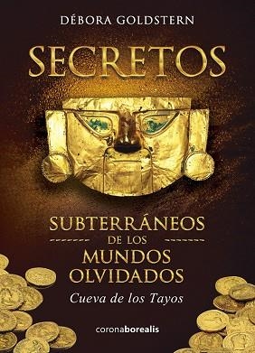 SECRETOS DE LOS MUNDOS SUBTERRANEOS | 9788494358531 | DÉBORA GOLDSTERN | Llibres Parcir | Librería Parcir | Librería online de Manresa | Comprar libros en catalán y castellano online