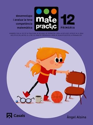 QUADERN MATEPRACTIC 12 PRIMÀRIA | 9788421858455 | ALSINA PASTELLS, ÀNGEL | Llibres Parcir | Llibreria Parcir | Llibreria online de Manresa | Comprar llibres en català i castellà online