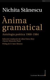 ÀNIMA GRAMATICAL | 9788416554799 | STANESCU, NICHITA | Llibres Parcir | Llibreria Parcir | Llibreria online de Manresa | Comprar llibres en català i castellà online
