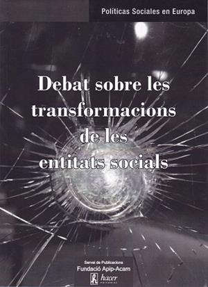 DEBAT SOBRE LES TRANSFORMACIONS DE LES ENTITATS SOCIALS | 9788496913448 | AA.VV. | Llibres Parcir | Llibreria Parcir | Llibreria online de Manresa | Comprar llibres en català i castellà online