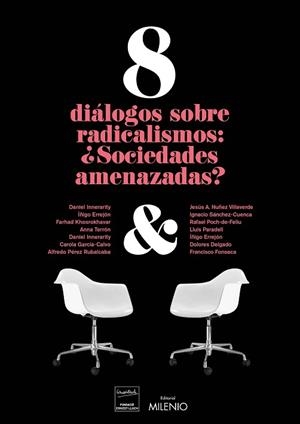 8 DIÁLOGOS SOBRE RADICALISMOS: ¿SOCIEDADES AMENAZADAS? | 9788497437813 | VARIOS AUTORES | Llibres Parcir | Llibreria Parcir | Llibreria online de Manresa | Comprar llibres en català i castellà online