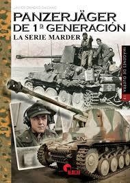 PANZERJÄGER DE 1ª GENERACIÓN | 9788494658822 | ORMEÑO CHICANO, JAVIER | Llibres Parcir | Librería Parcir | Librería online de Manresa | Comprar libros en catalán y castellano online