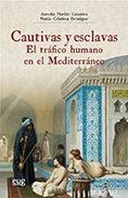 CAUTIVAS Y ESCLAVAS | 9788433859983 | VARIOS AUTORES | Llibres Parcir | Librería Parcir | Librería online de Manresa | Comprar libros en catalán y castellano online