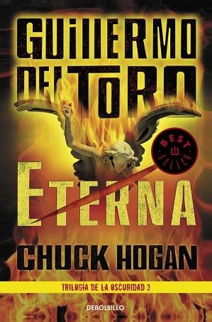 ETERNA (TRILOGÍA DE LA OSCURIDAD 3) | 9788466331616 | CHUCK HOGAN/GUILLERMO DEL TORO | Llibres Parcir | Llibreria Parcir | Llibreria online de Manresa | Comprar llibres en català i castellà online
