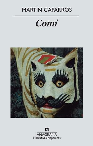 COMÍ | 9788433997654 | CAPARRÓS, MARTÍN | Llibres Parcir | Llibreria Parcir | Llibreria online de Manresa | Comprar llibres en català i castellà online