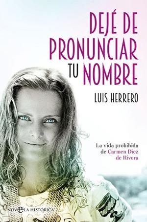 DEJÉ DE PRONUNCIAR TU NOMBRE | 9788491641001 | HERRERO, LUIS | Llibres Parcir | Llibreria Parcir | Llibreria online de Manresa | Comprar llibres en català i castellà online