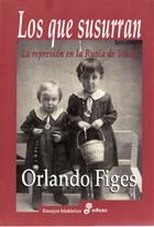 LOS QUE SUSURRAN | 9788435025799 | FIGES ORLANDO | Llibres Parcir | Llibreria Parcir | Llibreria online de Manresa | Comprar llibres en català i castellà online