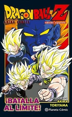 DRAGON BALL Z ANIME COMIC ¡BATALLA AL LÍMITE! | 9788416889846 | TORIYAMA, AKIRA | Llibres Parcir | Librería Parcir | Librería online de Manresa | Comprar libros en catalán y castellano online