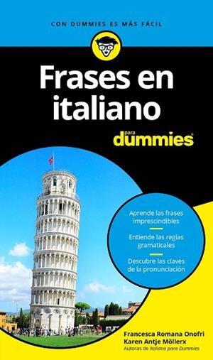FRASES EN ITALIANO PARA DUMMIES | 9788432903779 | ROMANA ONOFRI, FRANCESCA/ANTJE MÖLLER, KAREN | Llibres Parcir | Librería Parcir | Librería online de Manresa | Comprar libros en catalán y castellano online