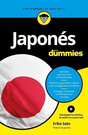 JAPONÉS PARA DUMMIES | 9788432903793 | SATO, ERIKO | Llibres Parcir | Librería Parcir | Librería online de Manresa | Comprar libros en catalán y castellano online