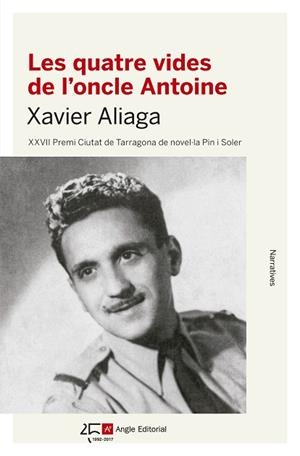 LES QUATRE VIDES DE L'ONCLE ANTOINE | 9788415307891 | ALIAGA VÍLLORA, XAVIER | Llibres Parcir | Llibreria Parcir | Llibreria online de Manresa | Comprar llibres en català i castellà online