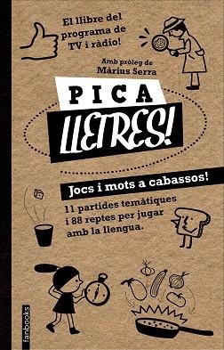 PICA LLETRES | 9788416716449 | PRODUCCIONS AUDIOVISUALS ANTÀRTIDA | Llibres Parcir | Llibreria Parcir | Llibreria online de Manresa | Comprar llibres en català i castellà online