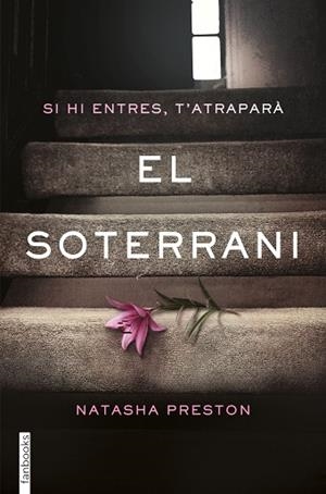 EL SOTERRANI | 9788416716500 | PRESTON, NATASHA | Llibres Parcir | Librería Parcir | Librería online de Manresa | Comprar libros en catalán y castellano online