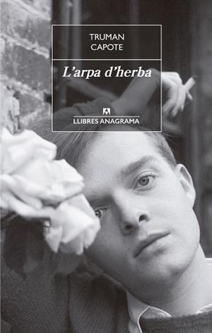 L'ARPA D'HERBA | 9788433915481 | CAPOTE, TRUMAN | Llibres Parcir | Llibreria Parcir | Llibreria online de Manresa | Comprar llibres en català i castellà online