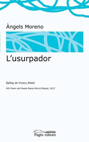 L'USURPADOR | 9788499758800 | MORENO GUTIÉRREZ, ÀNGELS | Llibres Parcir | Librería Parcir | Librería online de Manresa | Comprar libros en catalán y castellano online