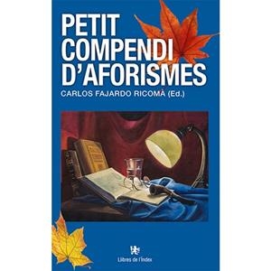 PETIT COMPENDI D'AFORISMES | 9788494679384 | Llibres Parcir | Llibreria Parcir | Llibreria online de Manresa | Comprar llibres en català i castellà online