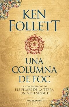 UNA COLUMNA DE FOC (SAGA ELS PILARS DE LA TERRA 3) | 9788416430574 | KEN FOLLETT | Llibres Parcir | Librería Parcir | Librería online de Manresa | Comprar libros en catalán y castellano online