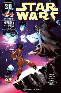 STAR WARS Nº 30 (LA CIUDADELA DE LOS GRITOS 1 DE 3) | 9788491461685 | AARON, JASON/LARROCA, SALVADOR/GILLEN, KIERON | Llibres Parcir | Librería Parcir | Librería online de Manresa | Comprar libros en catalán y castellano online