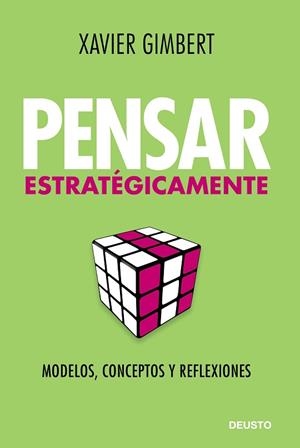 PENSAR ESTRATÉGICAMENTE | 9788423428076 | GIMBERT RAFOLS, XAVIER | Llibres Parcir | Llibreria Parcir | Llibreria online de Manresa | Comprar llibres en català i castellà online