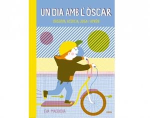 UN DIA AMB L'ÒSCAR | 9788416497768 | MACEKOVA, EVA | Llibres Parcir | Librería Parcir | Librería online de Manresa | Comprar libros en catalán y castellano online