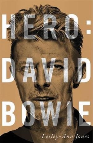 HERO: DAVID BOWIE | 9788491047889 | JONES, LESLEY-ANN | Llibres Parcir | Llibreria Parcir | Llibreria online de Manresa | Comprar llibres en català i castellà online
