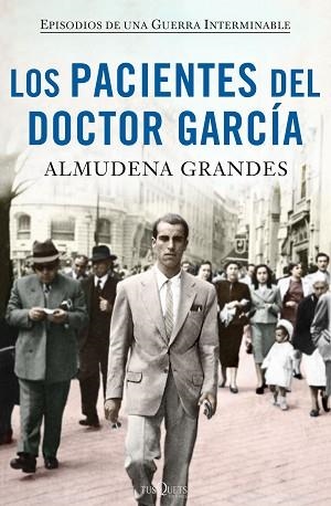 LOS PACIENTES DEL DOCTOR GARCÍA | 9788490664469 | GRANDES, ALMUDENA | Llibres Parcir | Llibreria Parcir | Llibreria online de Manresa | Comprar llibres en català i castellà online