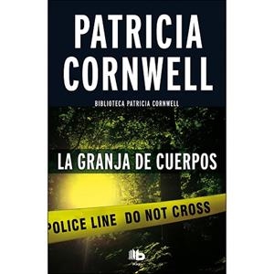 LA GRANJA DE CUERPOS | 9788490704035 | CORNWELL, PATRICIA | Llibres Parcir | Llibreria Parcir | Llibreria online de Manresa | Comprar llibres en català i castellà online