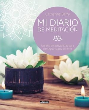 MI DIARIO DE MEDITACIÓN | 9788403517738 | CATHERINE BARRY | Llibres Parcir | Llibreria Parcir | Llibreria online de Manresa | Comprar llibres en català i castellà online