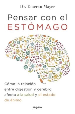 PENSAR CON EL ESTÓMAGO | 9788425354915 | EMERAN MAYER | Llibres Parcir | Llibreria Parcir | Llibreria online de Manresa | Comprar llibres en català i castellà online