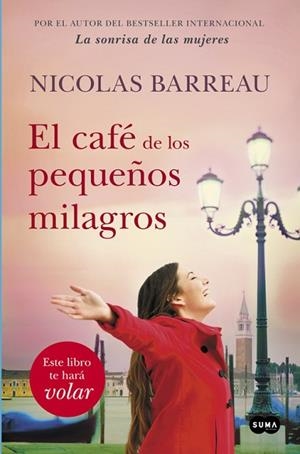 EL CAFÉ DE LOS PEQUEÑOS MILAGROS | 9788491290889 | NICOLAS BARREAU | Llibres Parcir | Librería Parcir | Librería online de Manresa | Comprar libros en catalán y castellano online